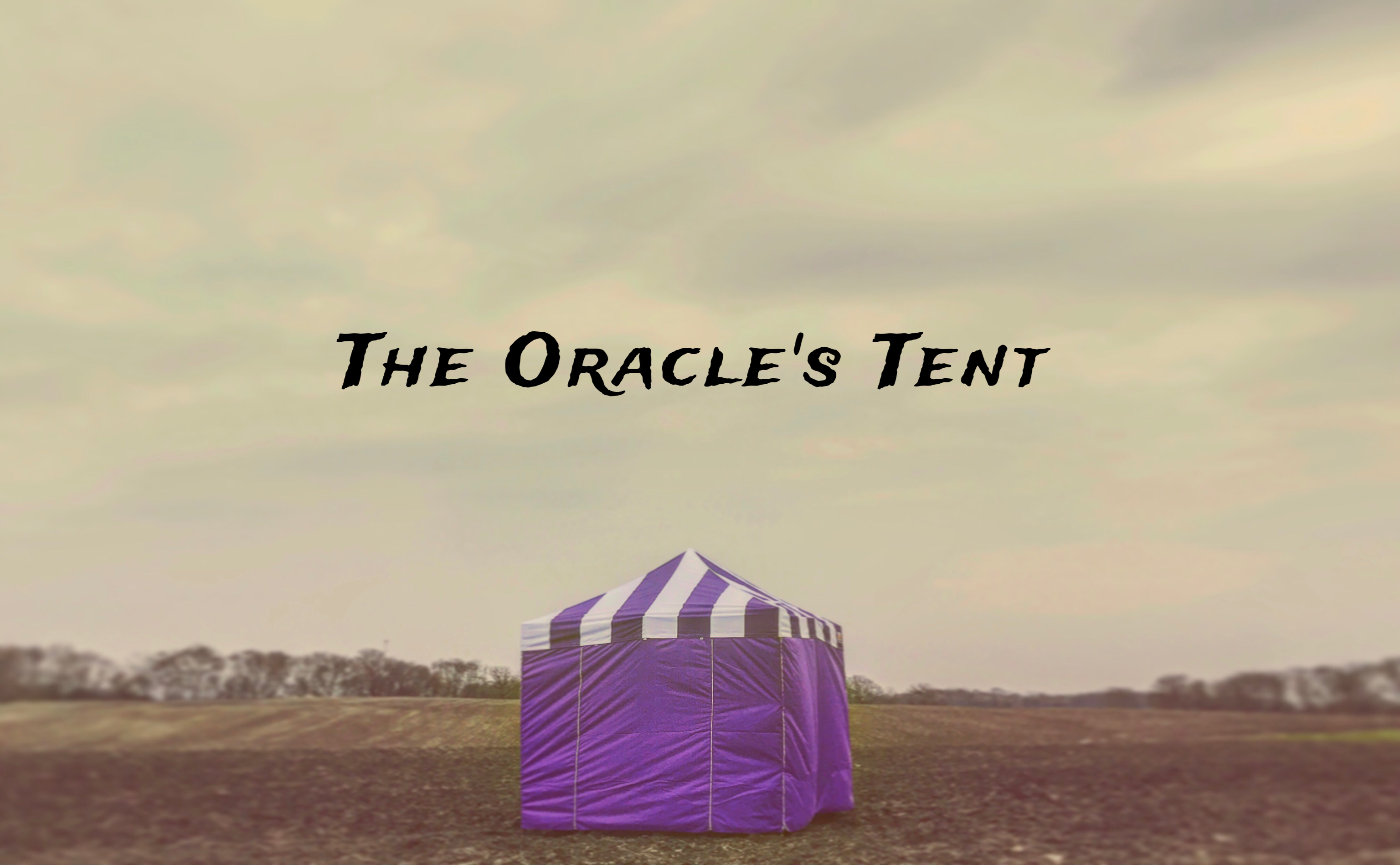 Oracles tent